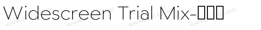 Widescreen Trial Mix字体转换